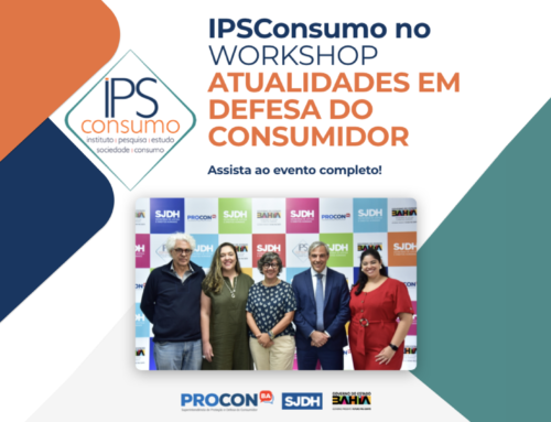 IPSConsumo no Workshop Atualidades em Defesa do Consumidor. Assista ao evento completo!