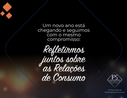 Um novo ano está chegando e seguimos com o mesmo compromisso: Refletirmos juntos sobre as Relações de Consumo