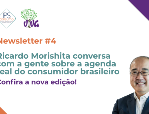Newsletter #4 – Ricardo Morishita conversa com a gente sobre a agenda real do consumidor brasileiro. Confira!