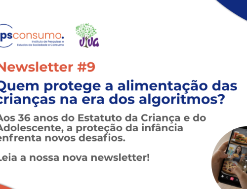 Newsletter #9: Quem protege a alimentação das crianças na era dos algoritmos?