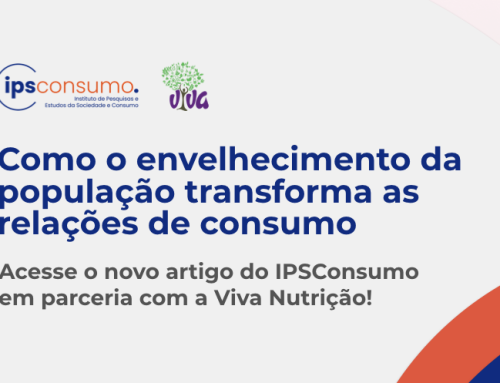 Como o Envelhecimento da População Transforma as Relações de Consumo. Acesse o nosso novo artigo!