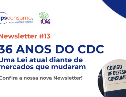 Newsletter #13: 36 ANOS DO CDC – Uma Lei atual diante de mercados que mudaram