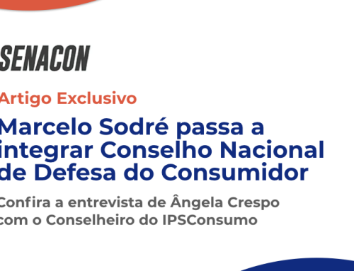 Artigo Exclusivo: Marcelo Sodré passa a integrar Conselho Nacional de Defesa do Consumidor – Confira a entrevista de Ângela Crespo com o Conselheiro do IPSConsumo